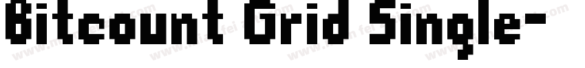 Bitcount Grid Single字体转换